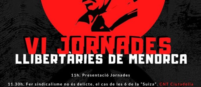 VI Jornades llibertàries de Menorca